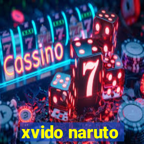 xvido naruto
